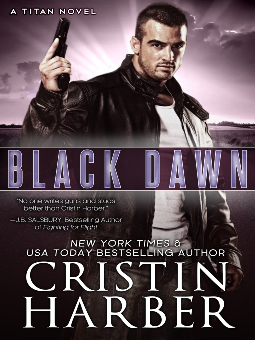 Title details for Black Dawn by Cristin Harber - Available